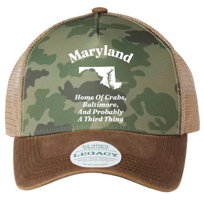 Maryland Home Of Crabs Baltimore And Probably A Third Thing Legacy Tie Dye Trucker Hat