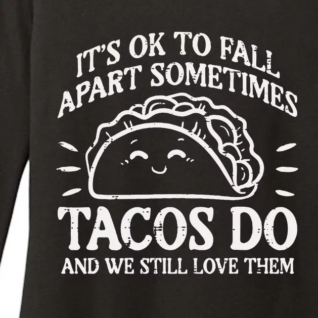 Mental Health Ok To Fall Apart Taco Awareness Womens CVC Long Sleeve Shirt