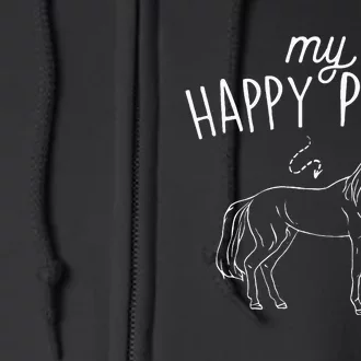 My Happy Place Horse Lover Equestrian Horseback Rider Full Zip Hoodie