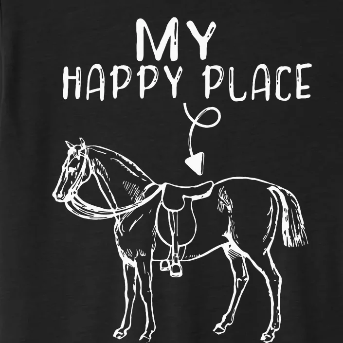 My Happy Place Horse Lover Horseback Riding Equestrian Gifts ChromaSoft Performance T-Shirt