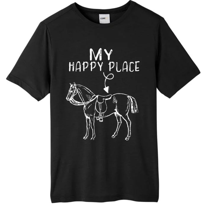 My Happy Place Horse Lover Horseback Riding Equestrian Gifts ChromaSoft Performance T-Shirt