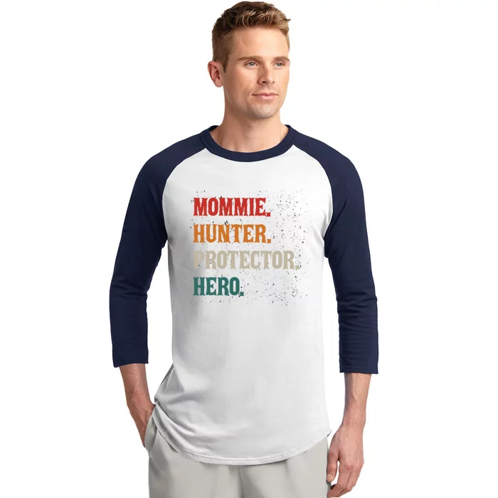 Mommie Hunter Protector Hero Mom Mama Hunting Gift Baseball Sleeve Shirt