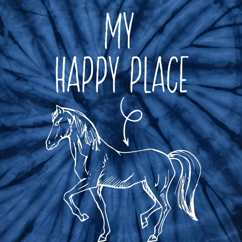 My Happy Place Horse Lover Gifts Horseback Riding Equestrian Tie-Dye T-Shirt