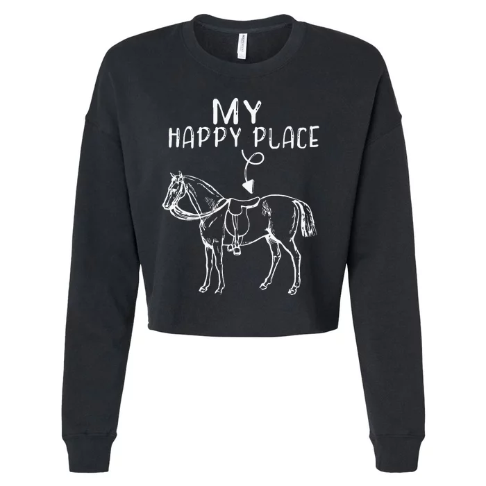 My Happy Place Horse Lover Horseback Riding Equestrian Cropped Pullover Crew