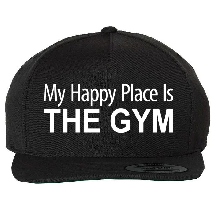 My Happy Place Is The Gym Great Gift Wool Snapback Cap