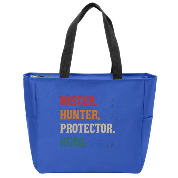 Mister Hunter Protector Hero Husband Life Hunter Gift Zip Tote Bag