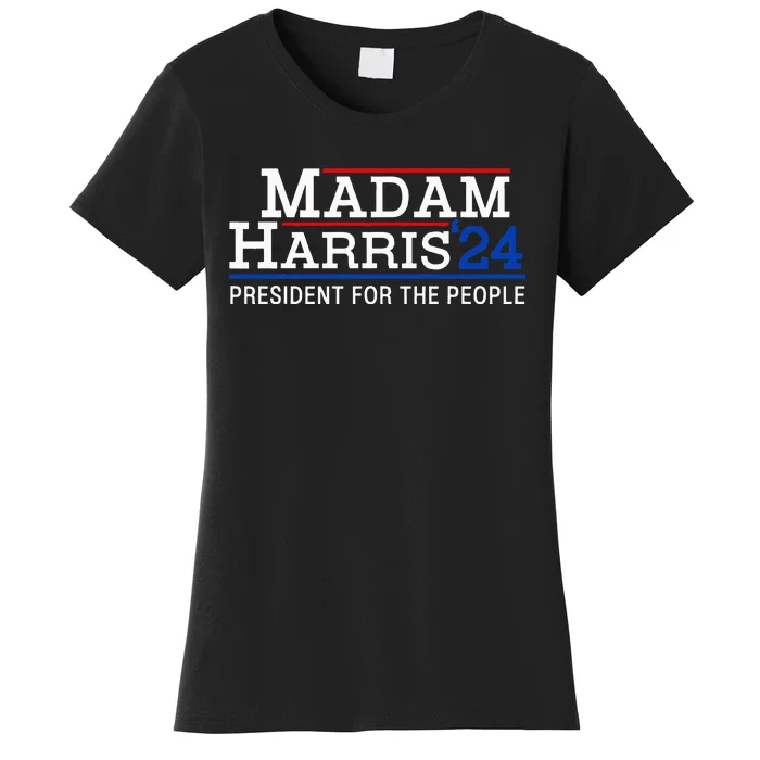 Madam Harris President For The People Kamala Harris 2024 Women's T-Shirt