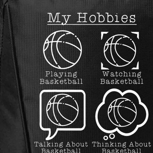 My Hobbies Playing Basketball Funny Basketball Player City Backpack