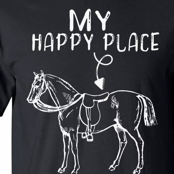 My Happy Place Horse Lover Horseback Riding Equestrian Tall T-Shirt