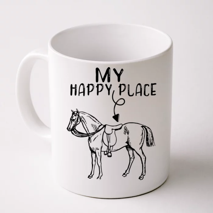 My Happy Place Horse Lover Horseback Riding Equestrian Gift Front & Back Coffee Mug