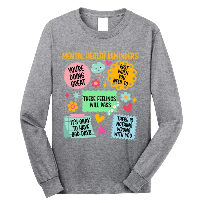 Mental Health Reminders Gift Long Sleeve Shirt