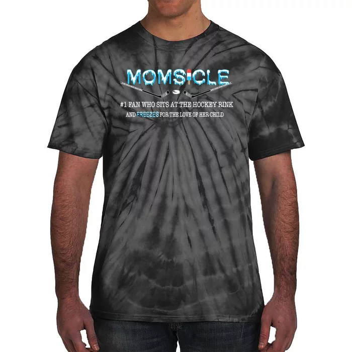 Momsicle Hockey Rink And Freezes Funny Tie-Dye T-Shirt