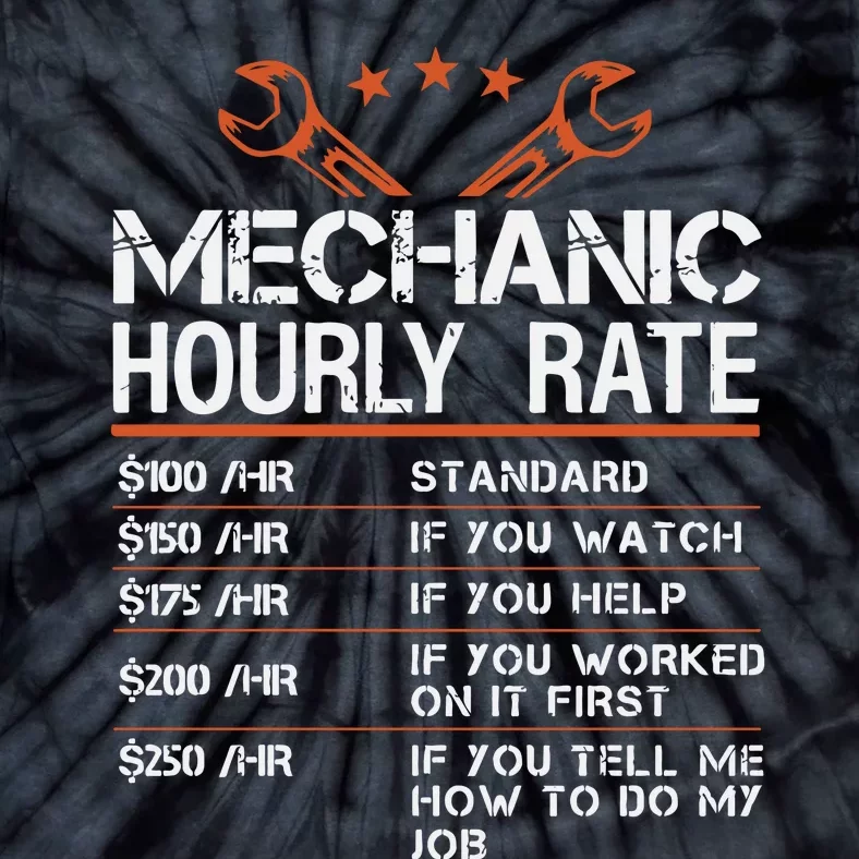 Mechanic Hourly Rate Tie-Dye T-Shirt