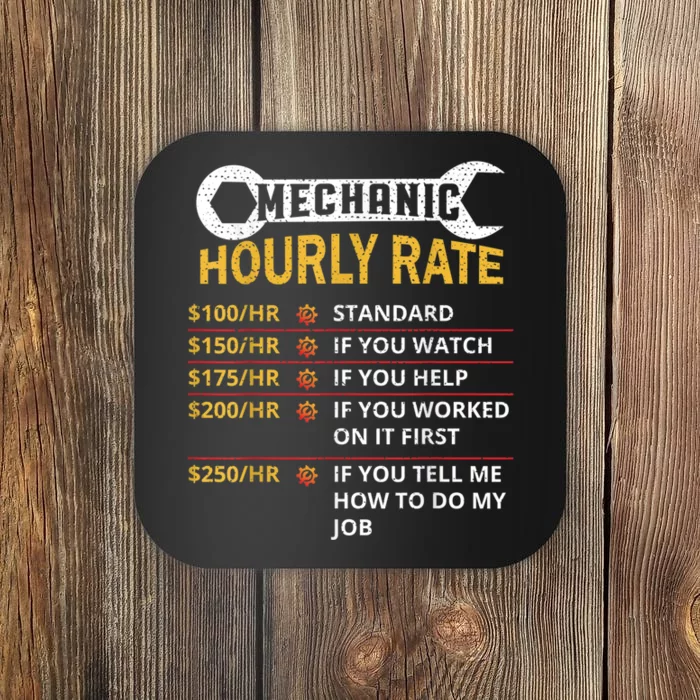 Mechanic Hourly Rate For Mechanic And Car Lover Coaster