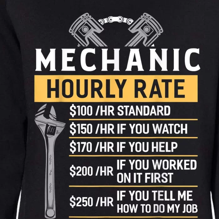 Mechanic Hourly Rate Funny Car Mechanic Womens California Wash Sweatshirt