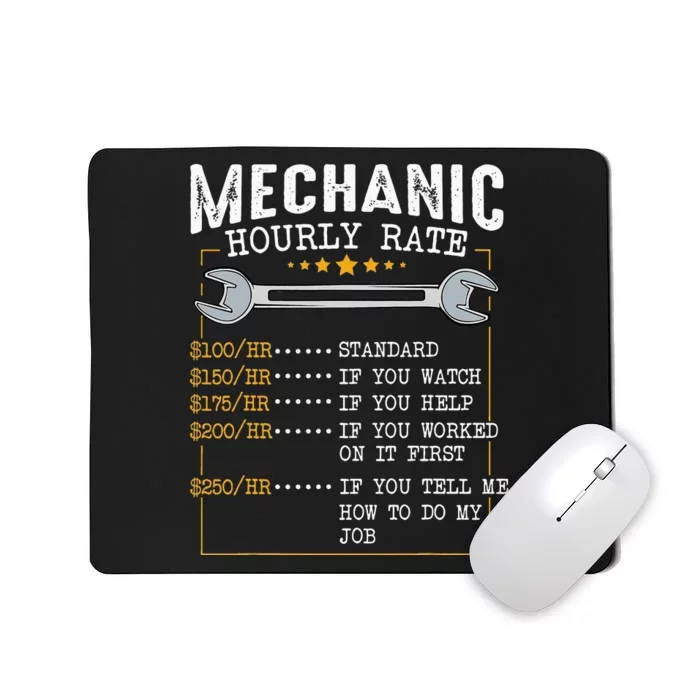 Mechanic Hourly Rate Labor Rates Funny CoWorkers Car Lover Mousepad