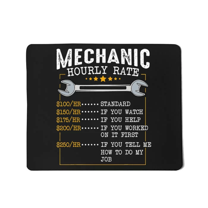 Mechanic Hourly Rate Labor Rates Funny CoWorkers Car Lover Mousepad