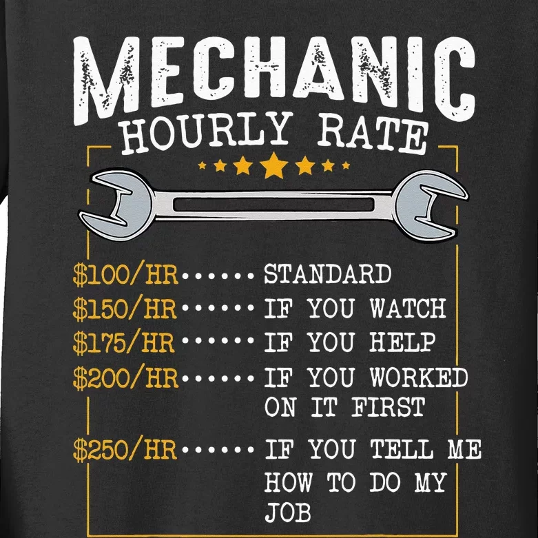 Mechanic Hourly Rate Labor Rates Funny CoWorkers Car Lover Kids Long Sleeve Shirt