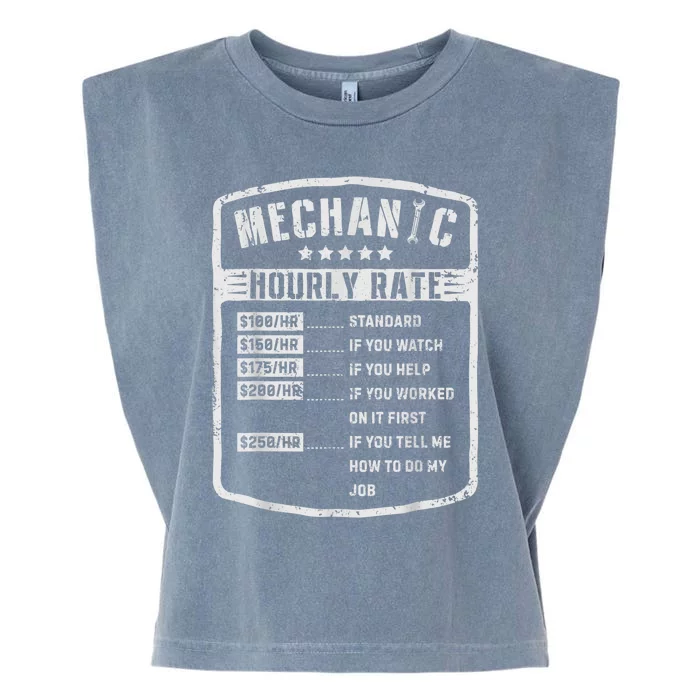 Mechanic Hourly Rate Funny Mechanics Labor Rates Gift Men Garment-Dyed Women's Muscle Tee