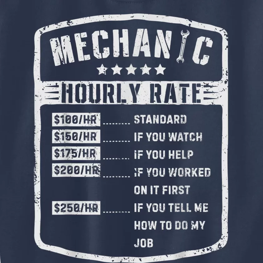 Mechanic Hourly Rate Funny Mechanics Labor Rates Gift Men Kids Sweatshirt