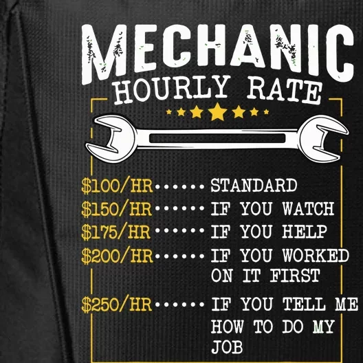 Mechanic Hourly Rate Labor Rates Funny CoWorkers Car Lover City Backpack