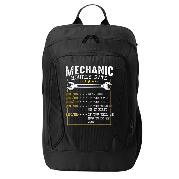 Mechanic Hourly Rate Labor Rates Funny CoWorkers Car Lover City Backpack