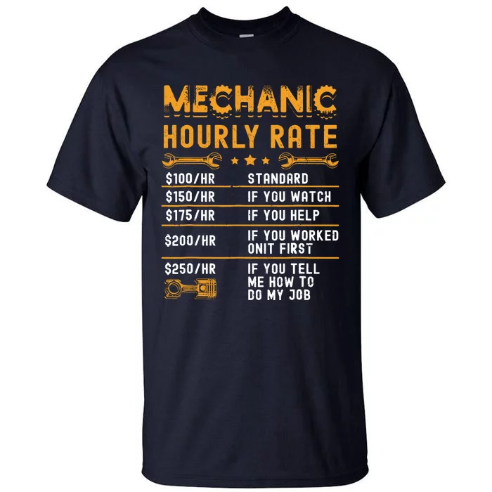 Mechanic Hourly Rate Labor Rates Funny Vintage Graphic Tall T-Shirt