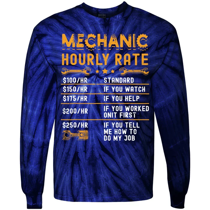 Mechanic Hourly Rate Labor Rates Funny Vintage Graphic Tie-Dye Long Sleeve Shirt