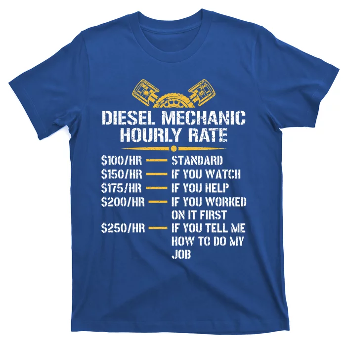 Mechanic Hourly Rate Funny Diesel Mechanic Gift T-Shirt