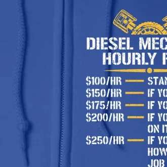 Mechanic Hourly Rate Funny Diesel Mechanic Gift Full Zip Hoodie