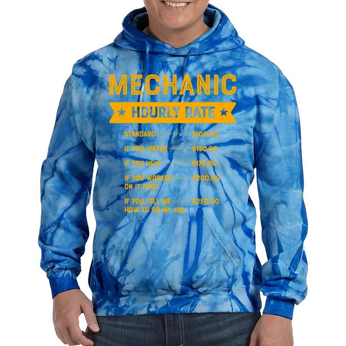 Mechanic Hourly Rate Labour Day Service Workers Day Gift Tie Dye Hoodie