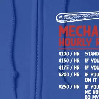 Mechanic Hourly Rate Funny Car Motorcycle Labor Gift Meaningful Gift Full Zip Hoodie