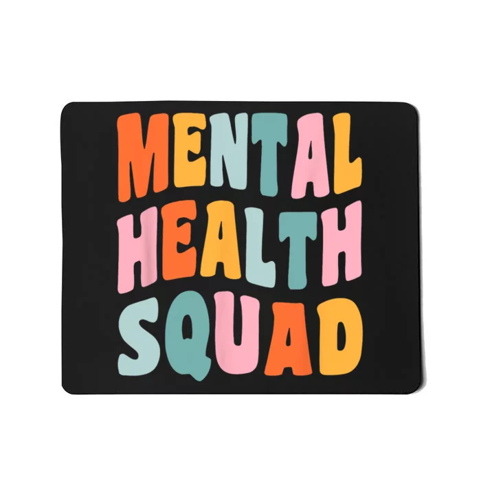 Mental Health Squad For Mental Health Awareness Mousepad