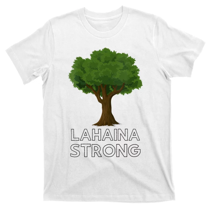 Maui Hawaii Strong Maui Wildfire Lahaina Survivor T-Shirt