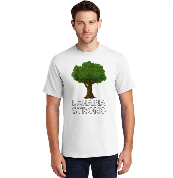 Maui Hawaii Strong Maui Wildfire Lahaina Survivor Tall T-Shirt