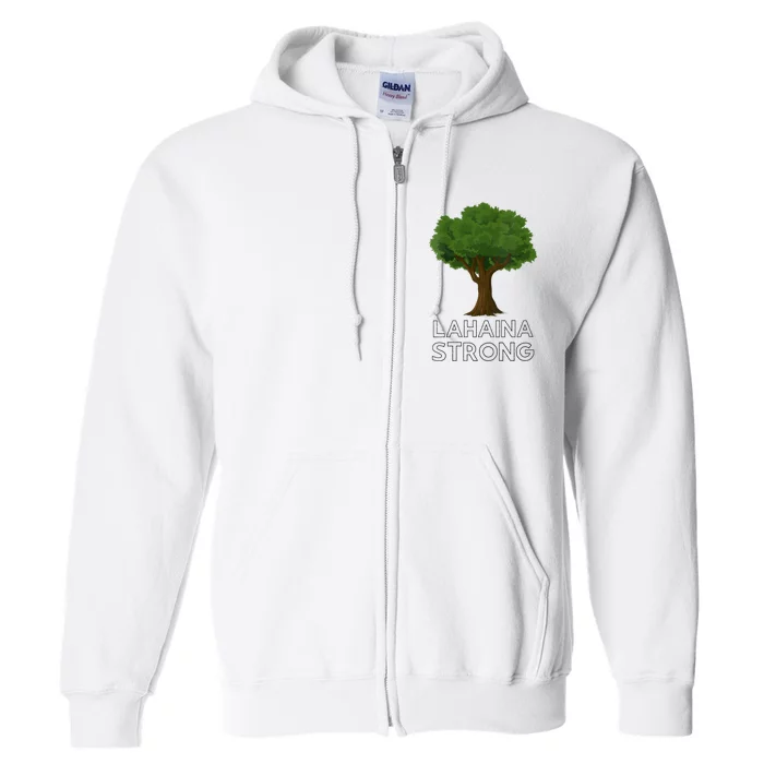 Maui Hawaii Strong Maui Wildfire Lahaina Survivor Full Zip Hoodie