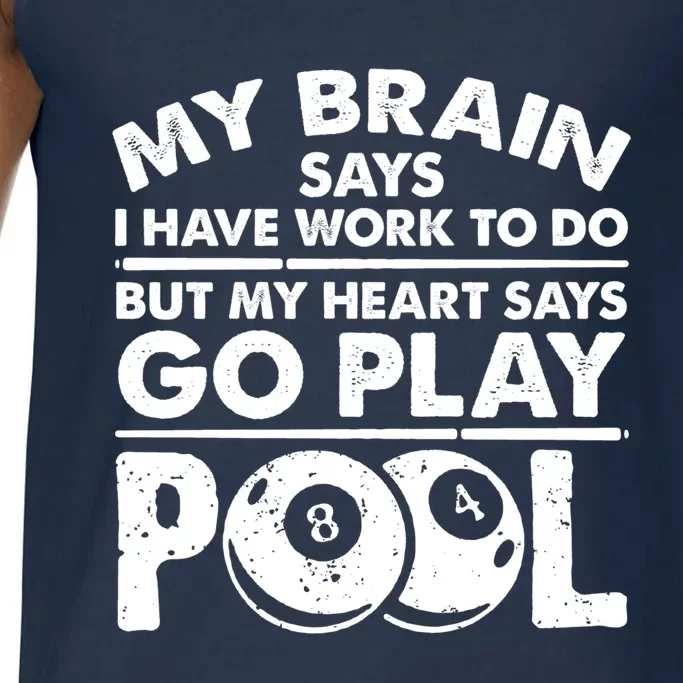 My Heart Says Go Play Pool Gift Funny Billiard 8 Ball Player Gift Comfort Colors® Tank Top