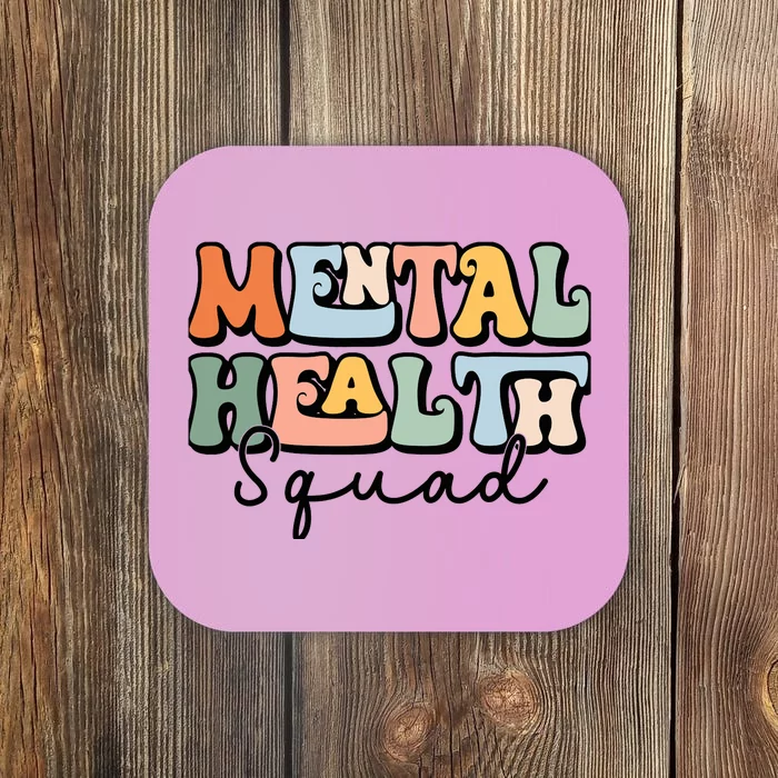 Mental Health Squad Brain Illness Mental Health Awareness Coaster