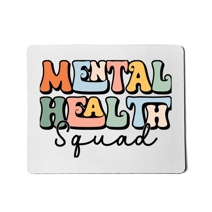 Mental Health Squad Brain Illness Mental Health Awareness Mousepad