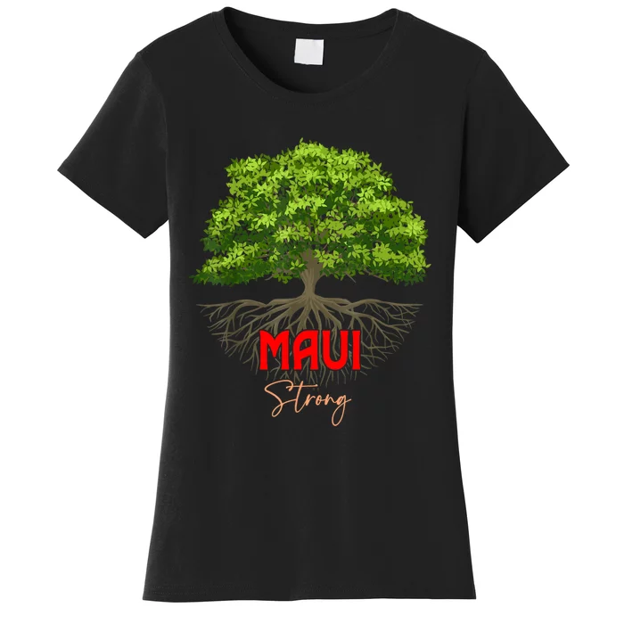 Maui Hawaii Strong Women's T-Shirt