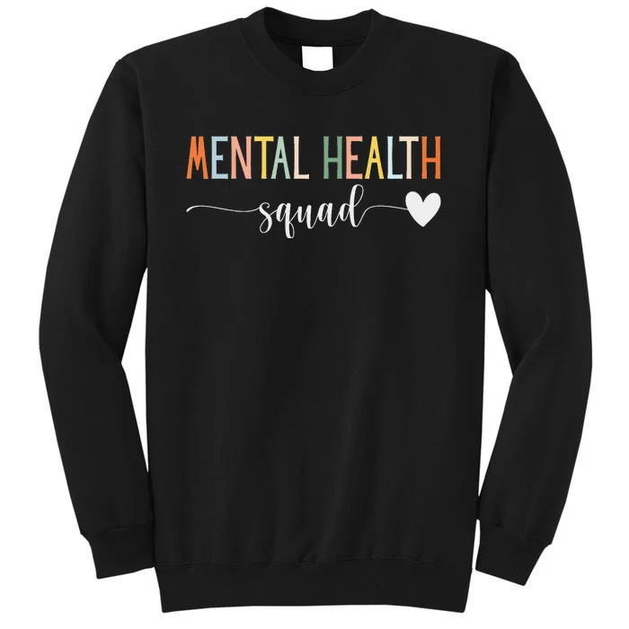 Mental Health Squad Brain Illness Mental Health Awareness Tall Sweatshirt