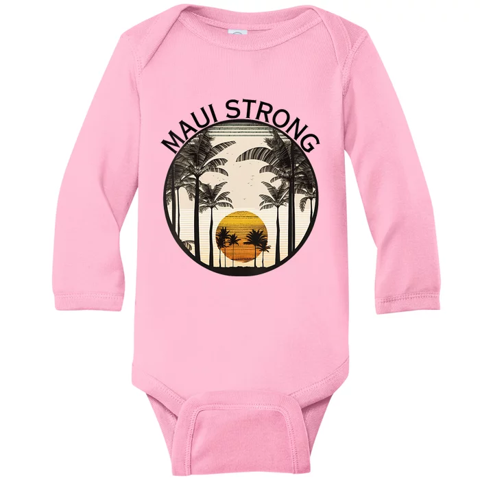 Maui Hawaii Strong Pray For Maui Pray For Lahaina Hawaii Baby Long Sleeve Bodysuit