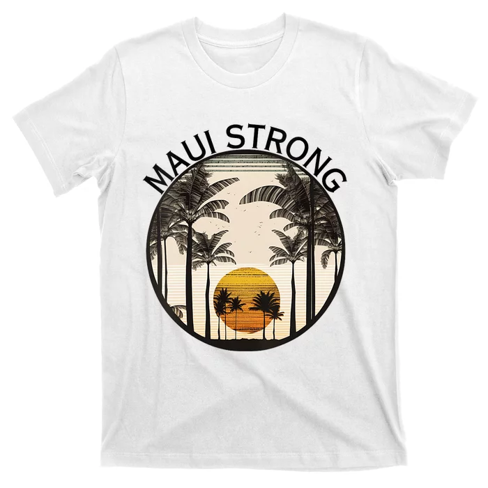 Maui Hawaii Strong Pray For Maui Pray For Lahaina Hawaii T-Shirt