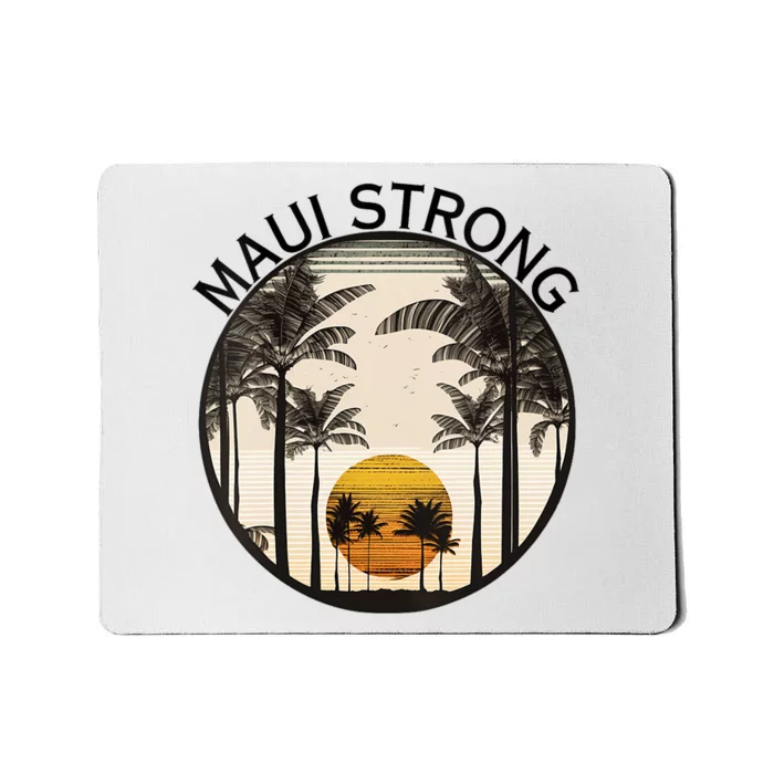 Maui Hawaii Strong Pray For Maui Pray For Lahaina Hawaii Mousepad