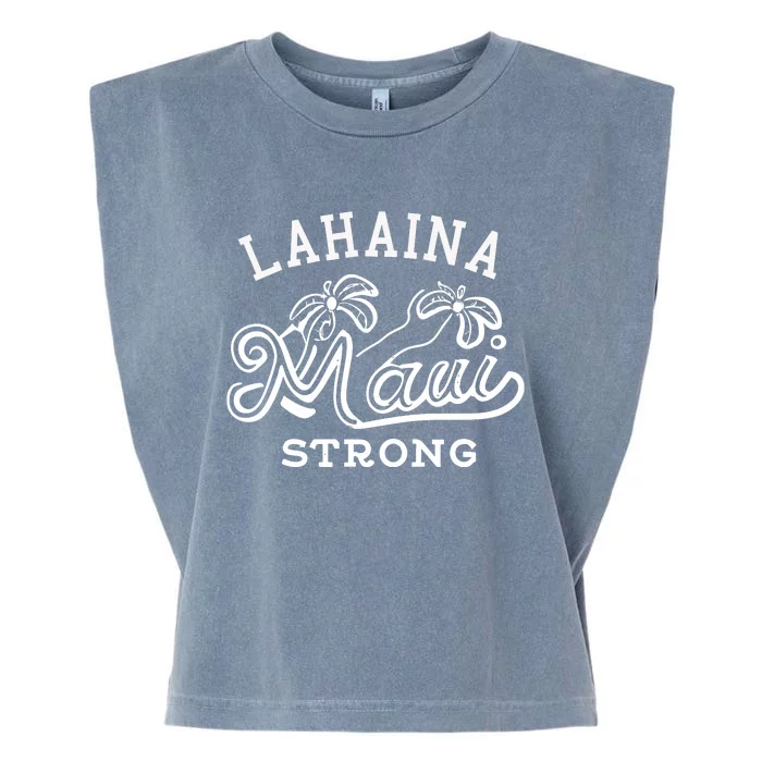 Maui Hawaii Shoreline Supportive Golden Maui Strong Lahaina Banyan Tree Garment-Dyed Women's Muscle Tee