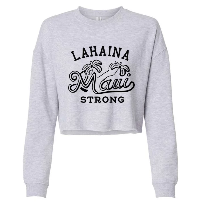 Maui Hawaii Shoreline Supportive Golden Maui Strong Lahaina Banyan Tree Cropped Pullover Crew