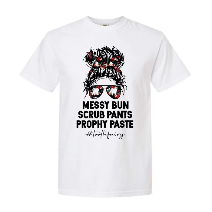 Messy Hair Scrub Pants Prophy Paste Tooth Fairy Gift Garment-Dyed Heavyweight T-Shirt