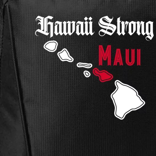 Maui Hawaii Strong Hawaii Stay With Maui Hawaii City Backpack