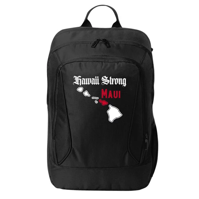 Maui Hawaii Strong Hawaii Stay With Maui Hawaii City Backpack