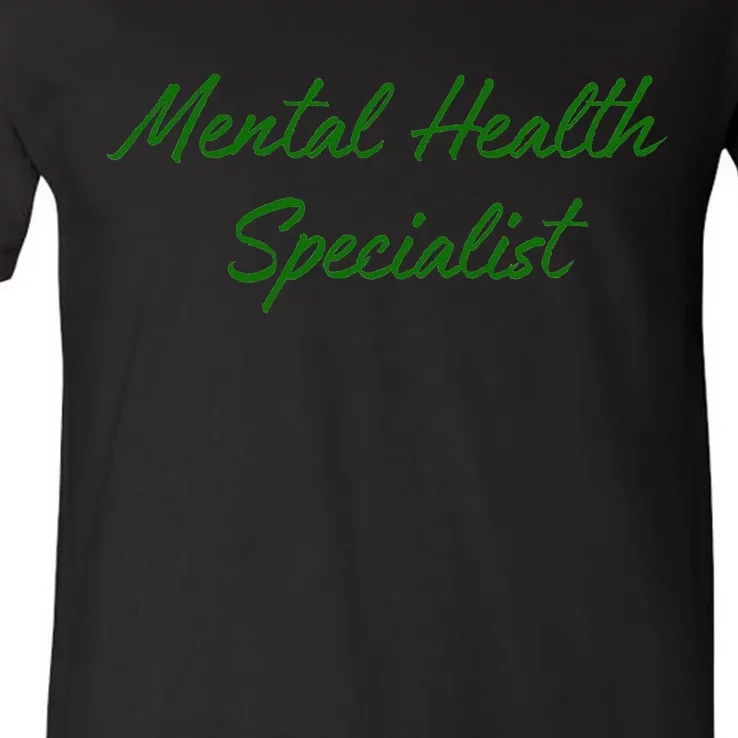 Mental Health Specialist V-Neck T-Shirt